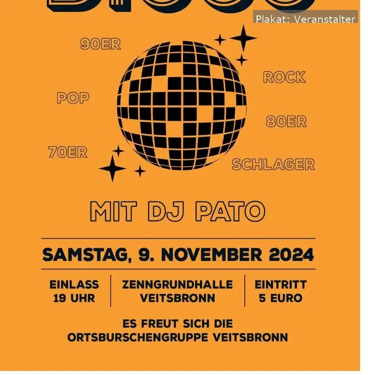 Die Ortsburschengruppe Veitsbronn lädt zur Disco-Nacht in die Zenngrundhalle ein – ein Musik-Mix aus den besten Hits der 70er, 80er und 90er sorgt für Stimmung.