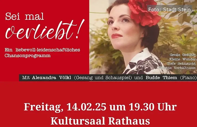 Alexandra Völkl und Budde Thiem präsentieren ihr Chansonprogramm "Sei mal verliebt!" im Kultursaal des Rathauses Stein.